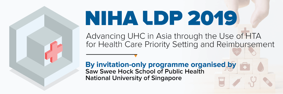 NUS Initiative to Improve Health in Asia (NIHA) Leadership Program 2019